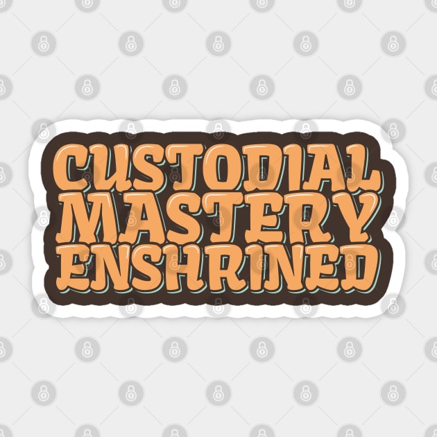 Custodial Mastery Enshrined Sticker by ardp13
